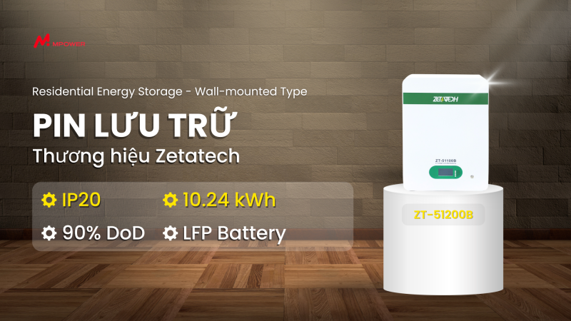 Zetatech Pin Lưu trữ - ZT-51200B - 10.24kWh: Vị thế Ti&ecirc;n phong trong Lưu trữ C&ocirc;ng suất lớn