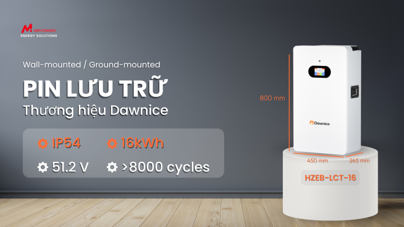 Dawnice Pin Lưu Trữ 16kWh HZEB-LCT-16 &ndash; Số lần sạc xả cao nh&acirc;t: tr&ecirc;n 8000 lần